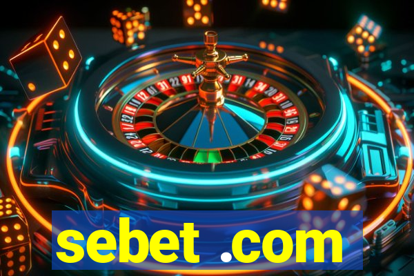 sebet .com